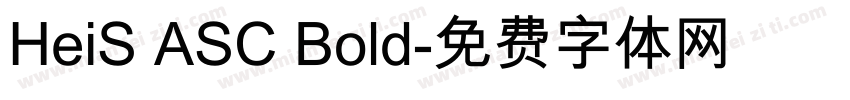 HeiS ASC Bold字体转换